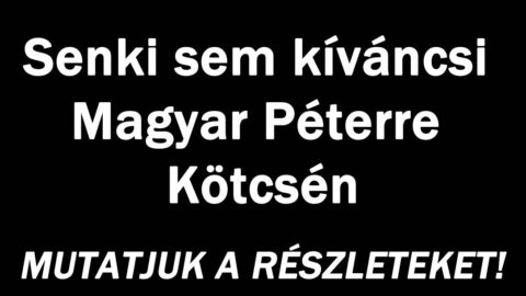 Senki sem kíváncsi Magyar Péterre Kötcsén
