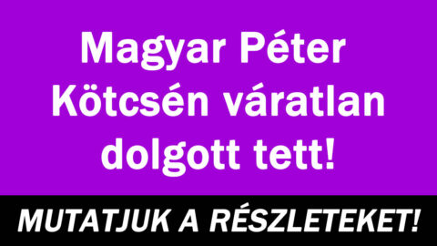 Magyar Péter Kötcsén