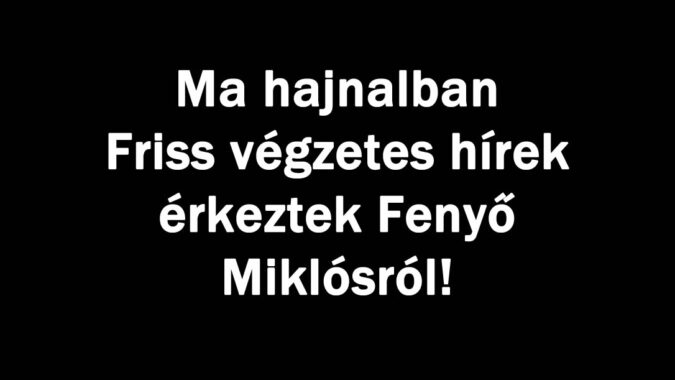 Friss hírek érkeztek Fenyő Miklósról!