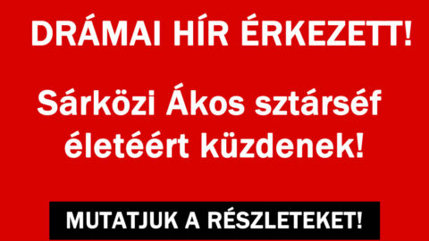Sárközi Ákos sztárséf életéért küzdenek!