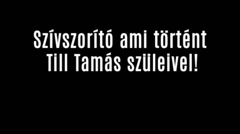 Szívszorító döntést hoztak Till Tamás szülei!