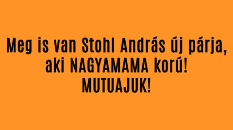 Meg is van Stohl András új párja, aki NAGYAMAMA korú!