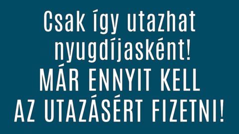 Szeptembertől már csak ennyiért utazhat nyugdíjasként!