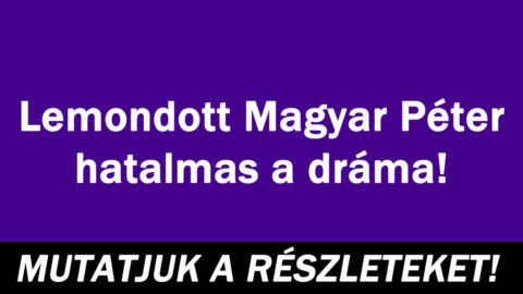 Lemondott Magyar hatalmas a dráma!