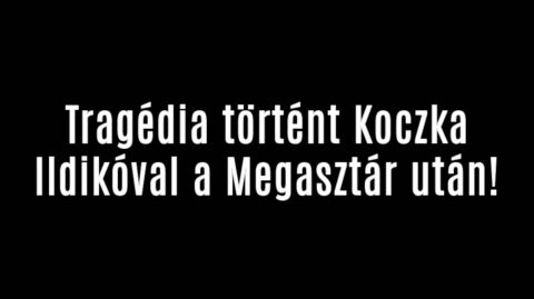 Tragédia történt Koczka Ildikóval a Megasztár után!