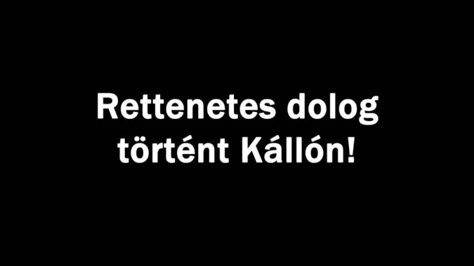 Rettenetes dolog történt Kállón!