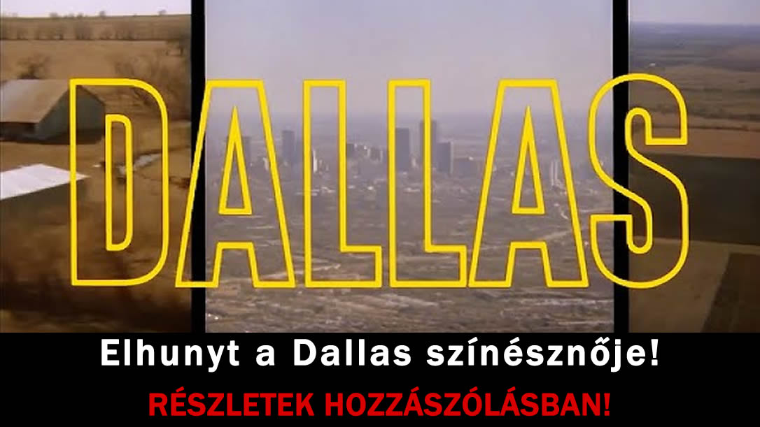 Elhunyt a Dallas színésznője!