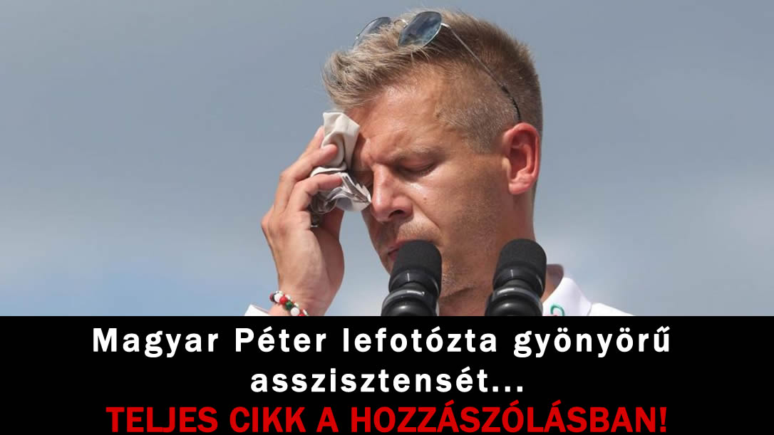 Magyar Péter lefotózta gyönyörű asszisztensét…