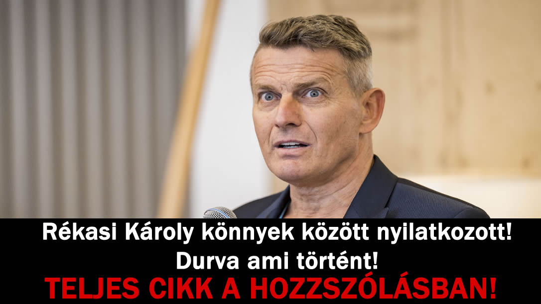 Rékasi Károly könnyek között nyilatkozott! Durva ami történt!