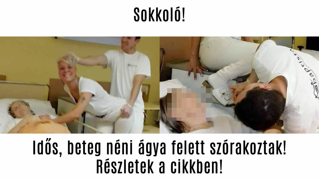 Botrány: idős, beteg néni ágya felett szórakoztak!