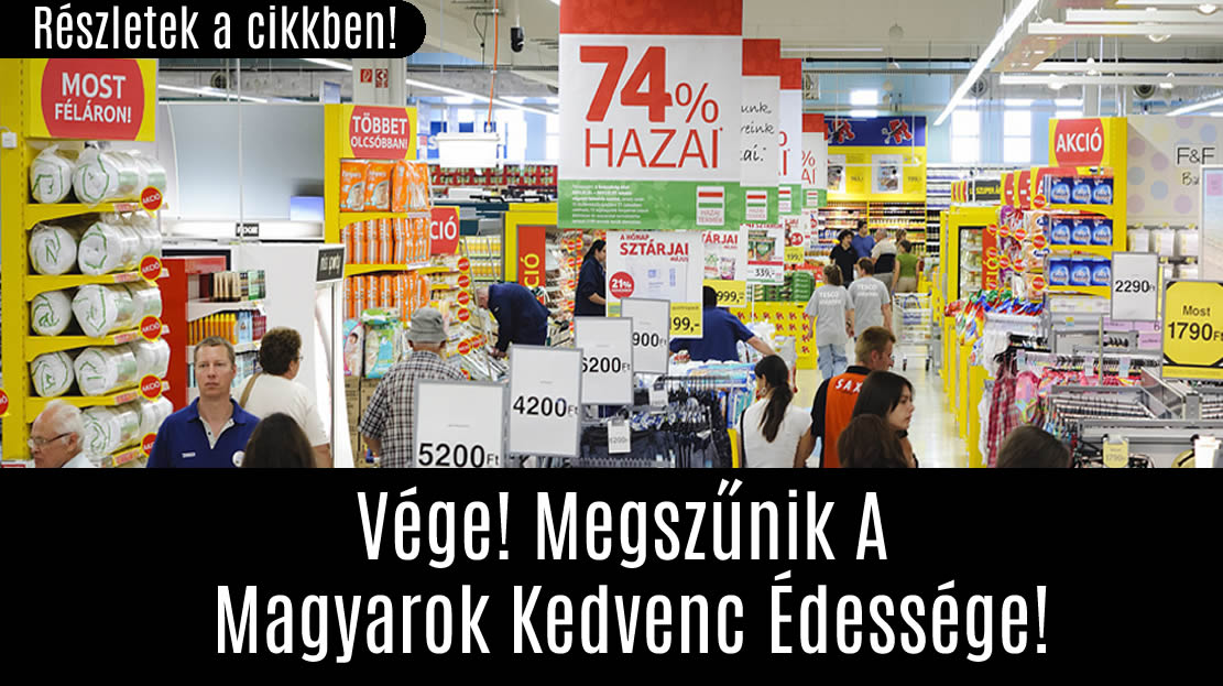 Vége! Megszűnik A Magyarok Kedvenc Édessége!