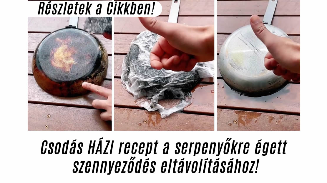 Csodás HÁZI recept a serpenyőkre égett szennyeződés eltávolításához!