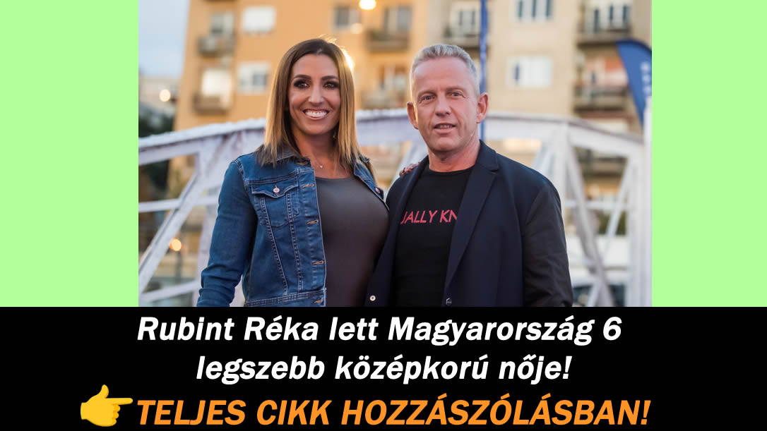 Rubint Réka lett Magyarország 6 legszebb középkorú nője!