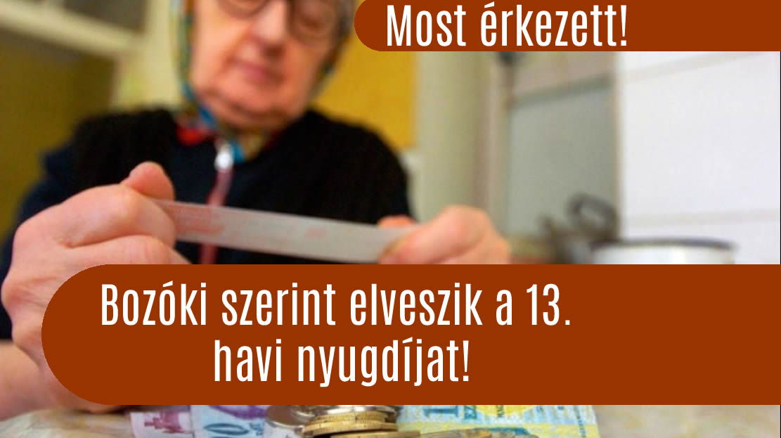 Bozóki szerint elveszik a 13. havi nyugdíjat!