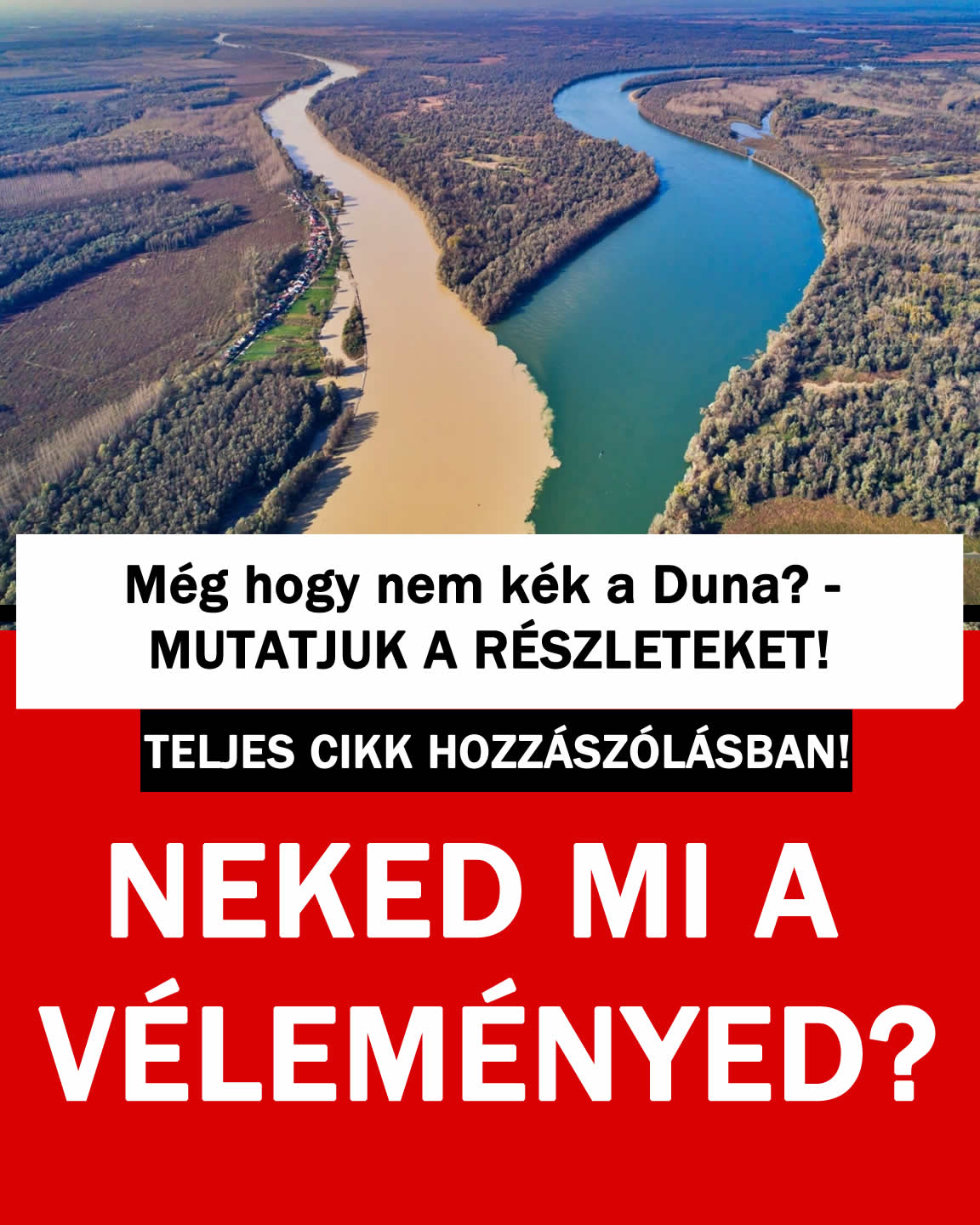 Még hogy nem kék a Duna? – MUTATJUK A RÉSZLETEKET!