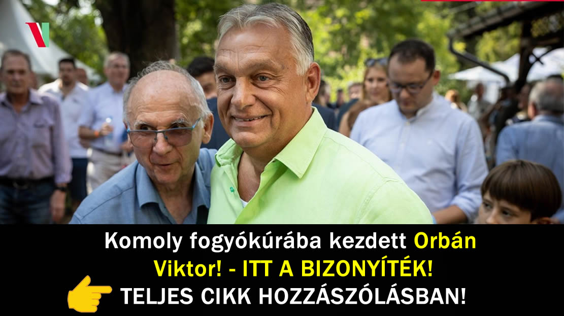 Komoly fogyókúrába kezdett Orbán Viktor! – ITT A BIZONYÍTÉK!