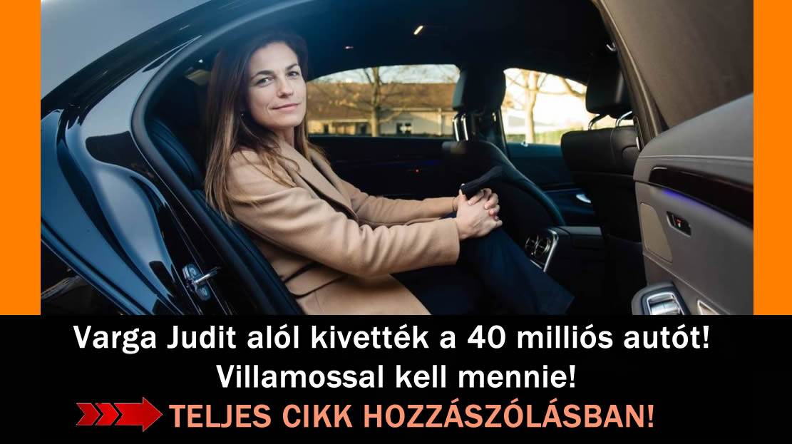 Varga Judit alól kivették a 40 milliós autót! Villamossal kell mennie!