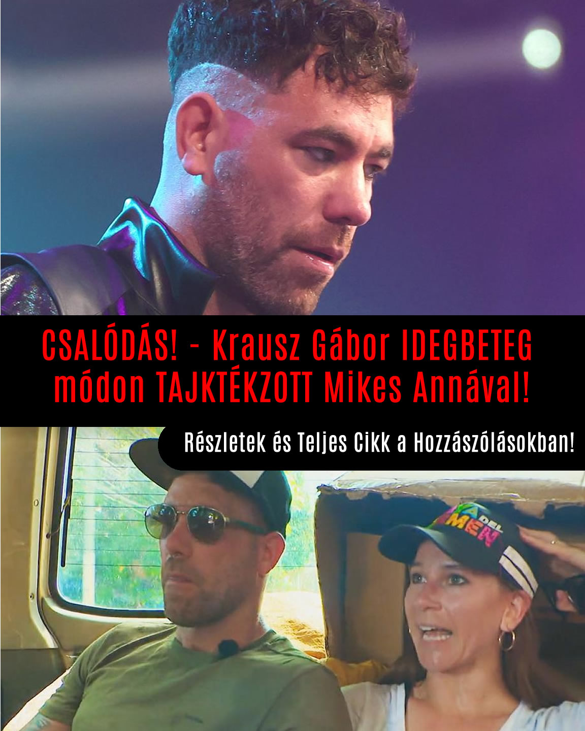 CSALÓDÁS! – Krausz Gábor IDEGBETEG módon TAJKTÉKZOTT Mikes Annával!