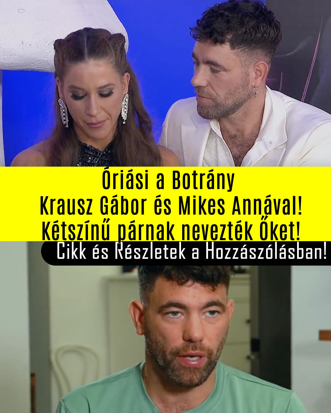 Óriási a Botrány Krausz Gábor és Mikes Annával! Kétszínű párnak nevezték Őket!