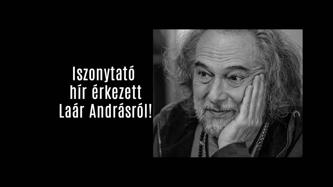 Iszonytató hír érkezett Laár Andrásról!