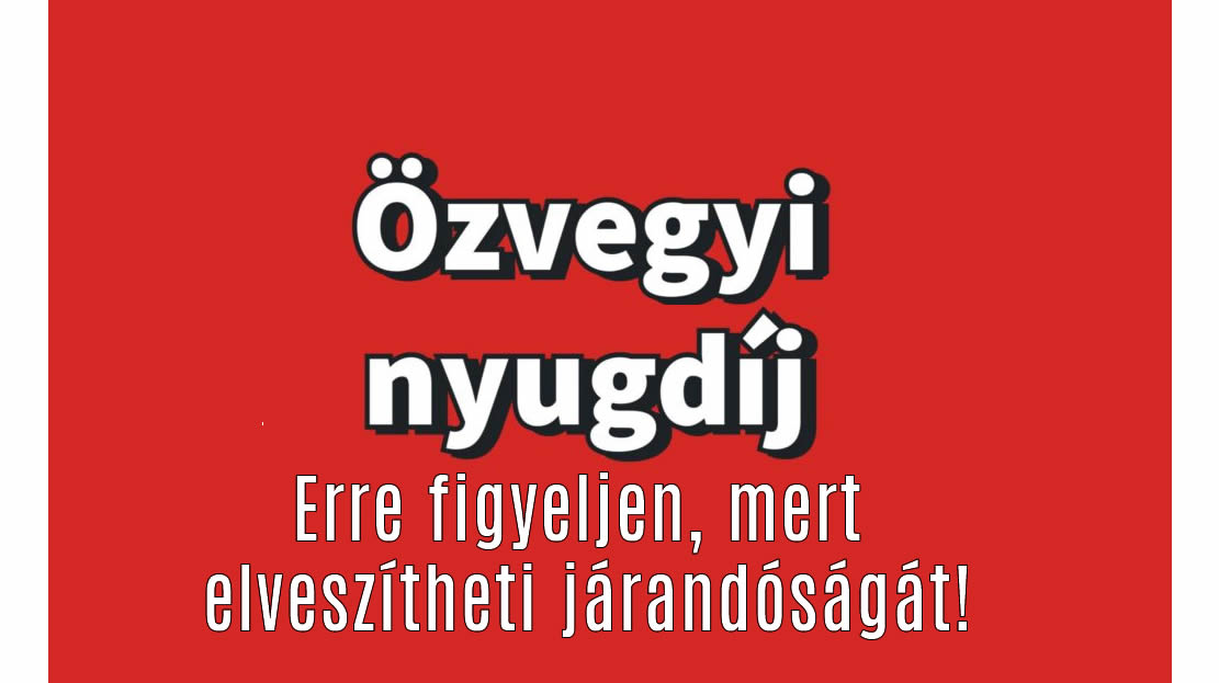 Özvegyi nyugdíj: Erre figyeljen, mert elveszítheti járandóságát!