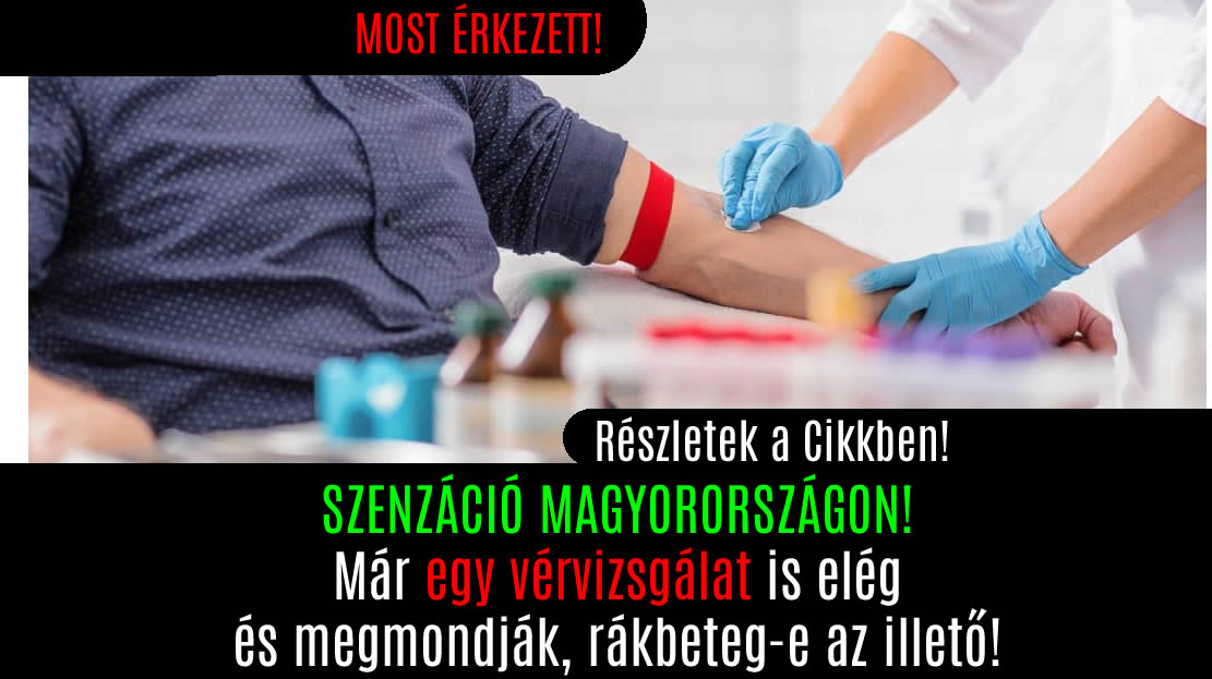 Már egy vérvizsgálat is elég és megmondják, rákbeteg-e az illető!