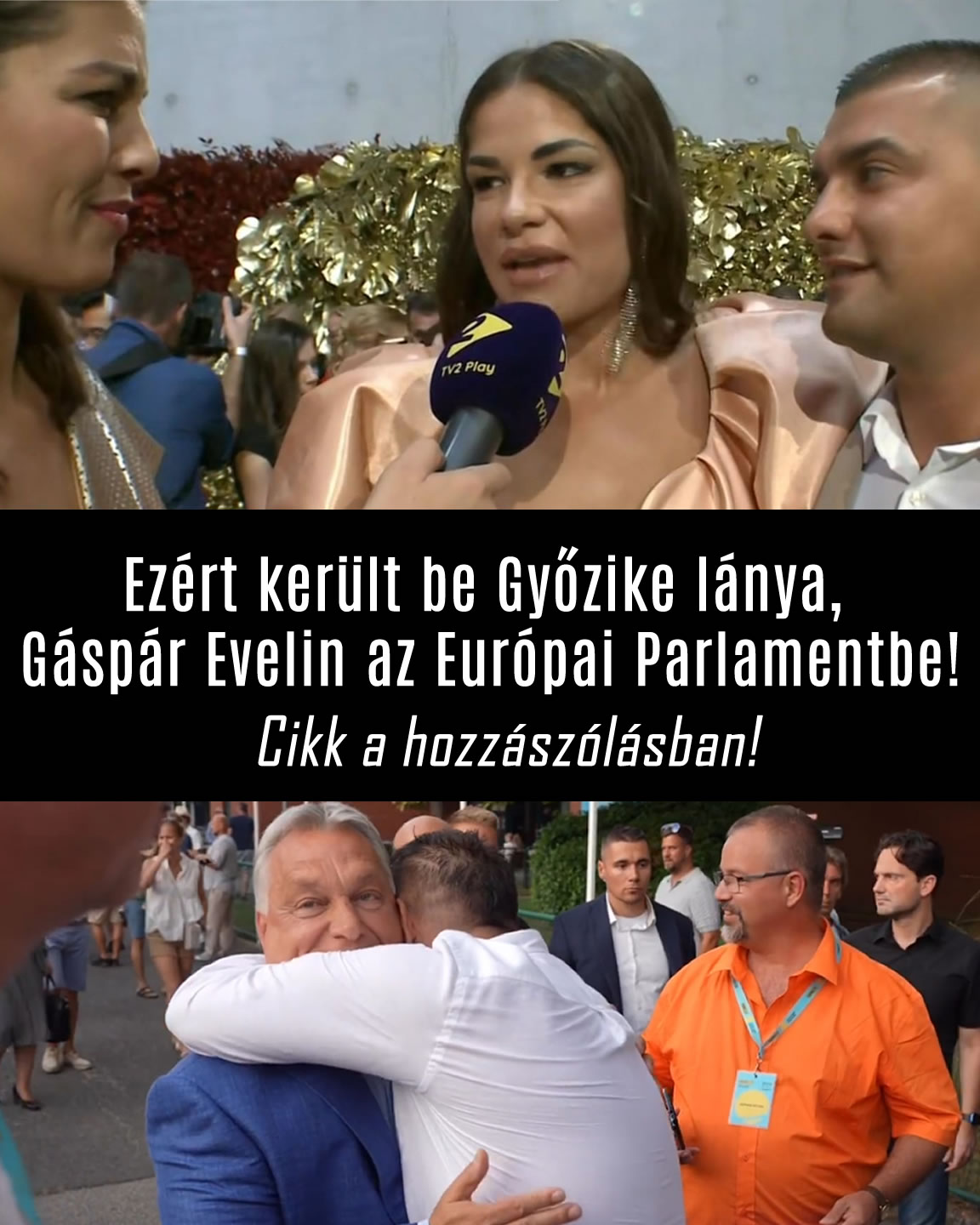 Ezért került be Győzike lánya, Gáspár Evelin az Európai Parlamentbe!