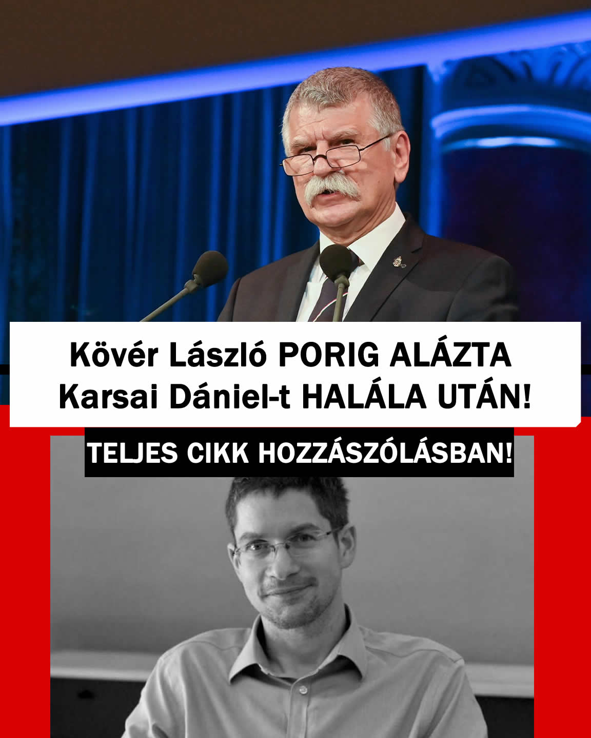 Kövér László PORIG ALÁZTA Karsai Dániel-t HALÁLA UTÁN!