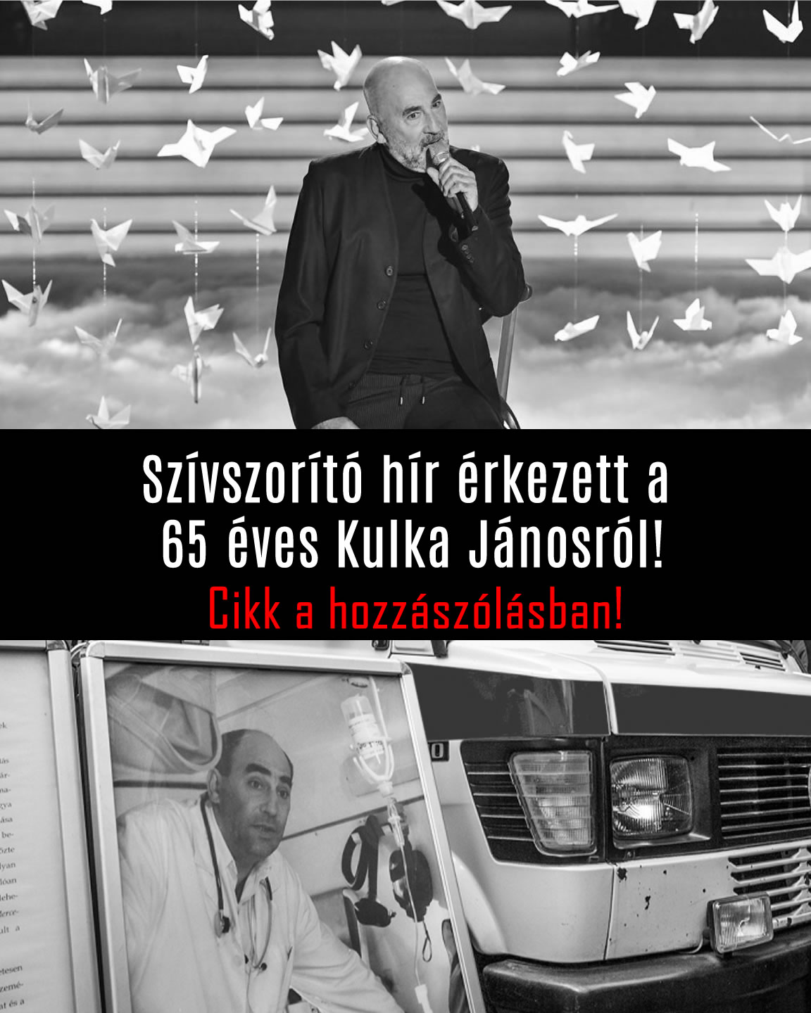 Szívszorító hír érkezett a 65 éves Kulka Jánosról!