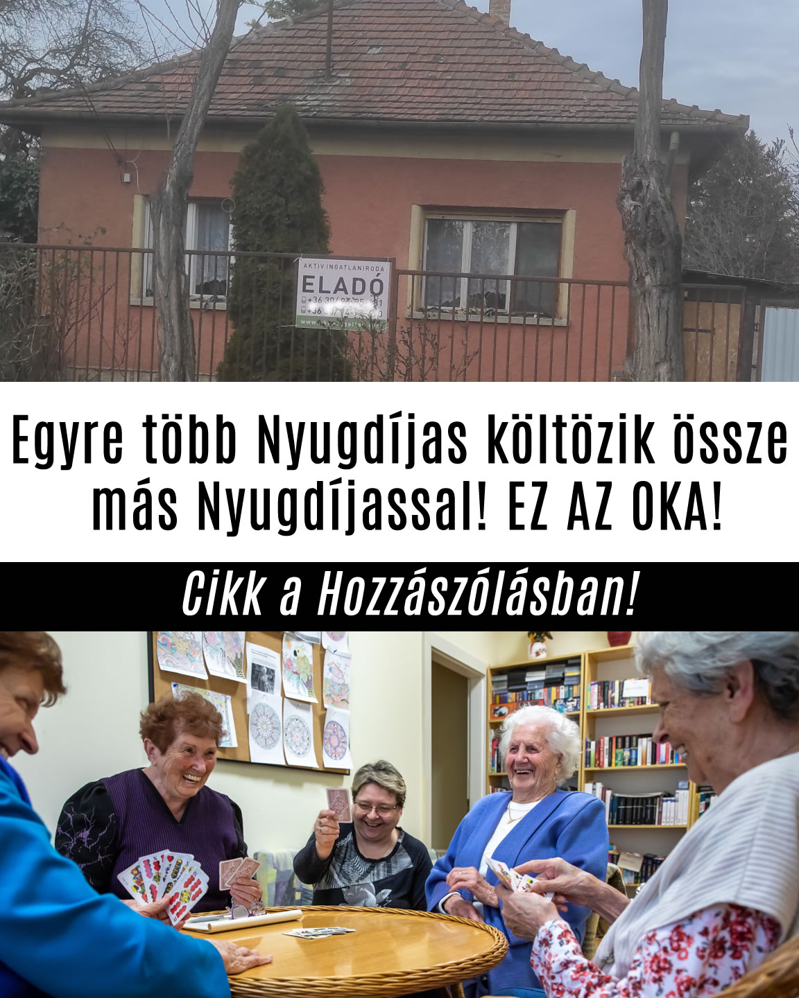 Egyre több Nyugdíjas költözik össze más Nyugdíjassal! EZ AZ OKA!