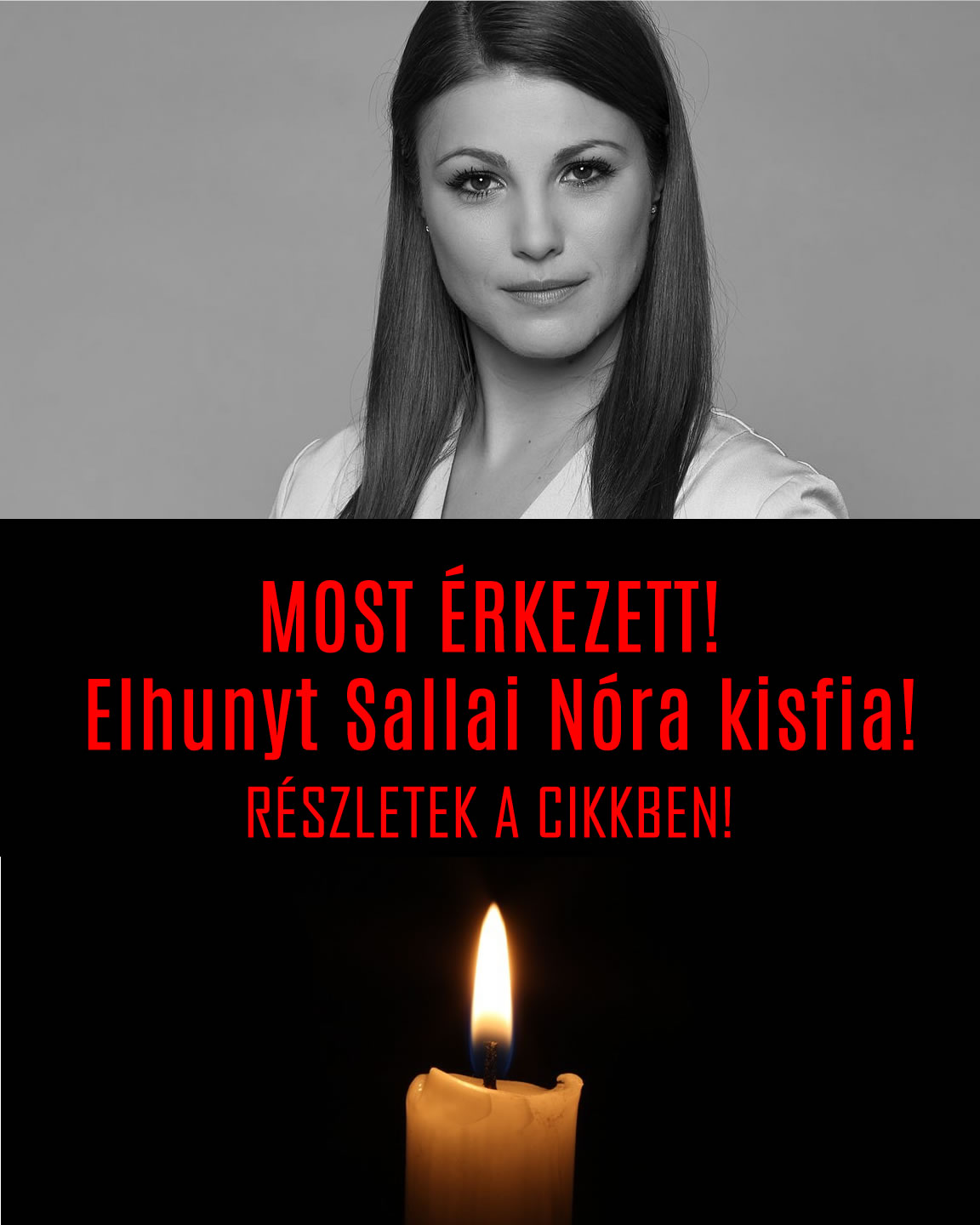 MOST ÉRKEZETT! Elhunyt Sallai Nóra kisfia! RÉSZLETEK A CIKKBEN!