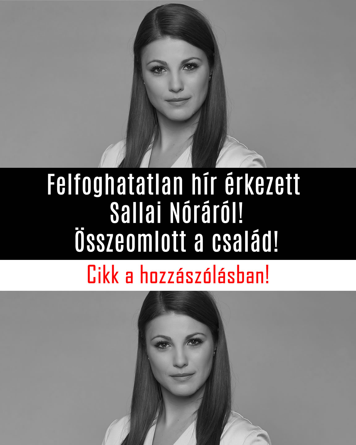 Felfoghatatlan hír érkezett Sallai Nóráról! Összeomlott a család!