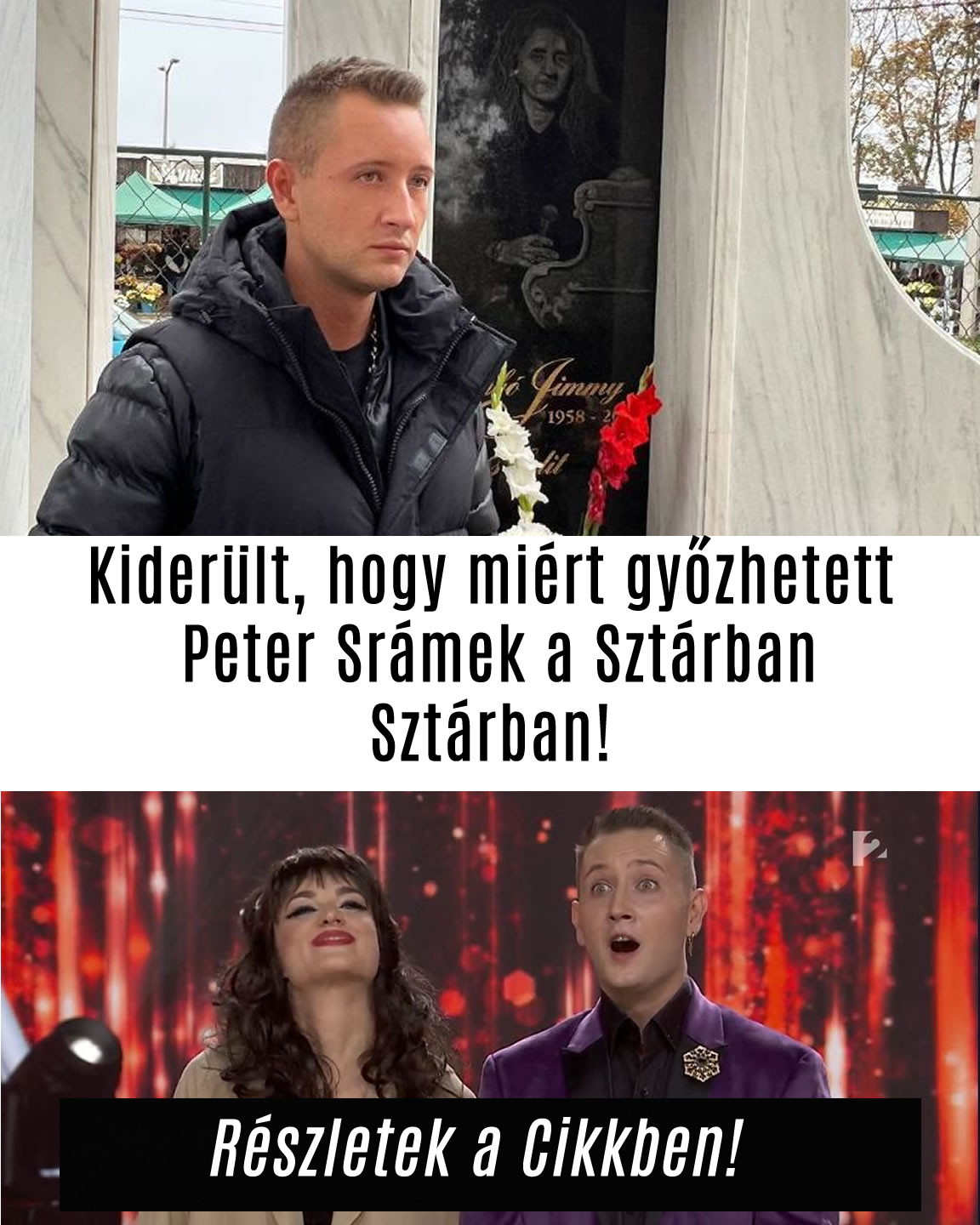 Kiderült, hogy miért győzhetett Peter Srámek a Sztárban Sztárban!