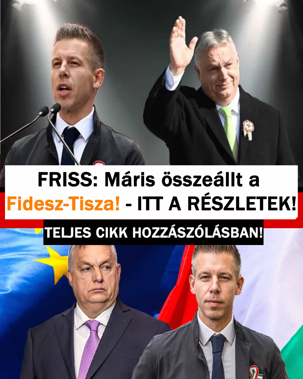 FRISS: Máris összeállt a Fidesz-Tisza! – ITT A RÉSZLETEK!