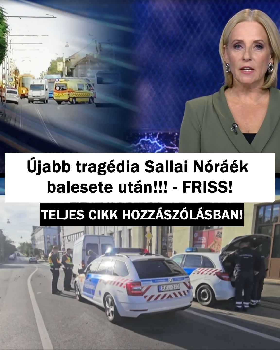 Újabb tragédia Sallai Nóráék balesete után!!! – FRISS!