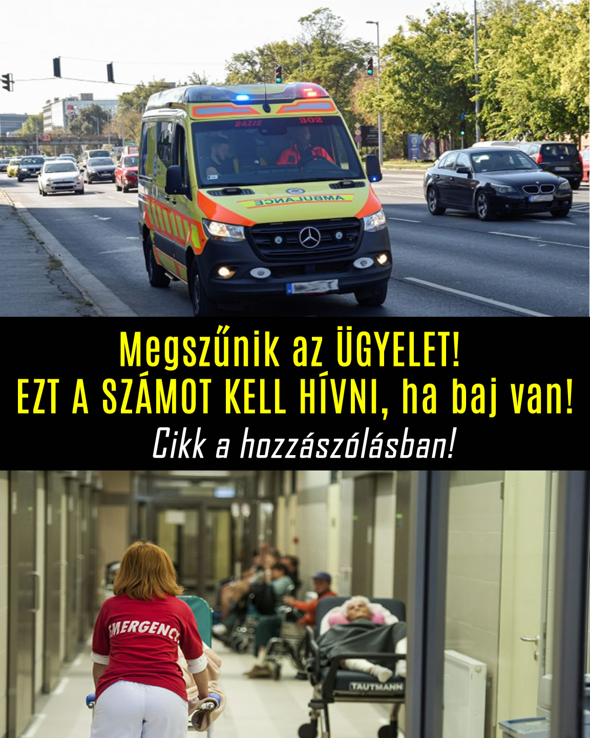 Megszűnik az ÜGYELET! EZT A SZÁMOT KELL HÍVNI, ha baj van!