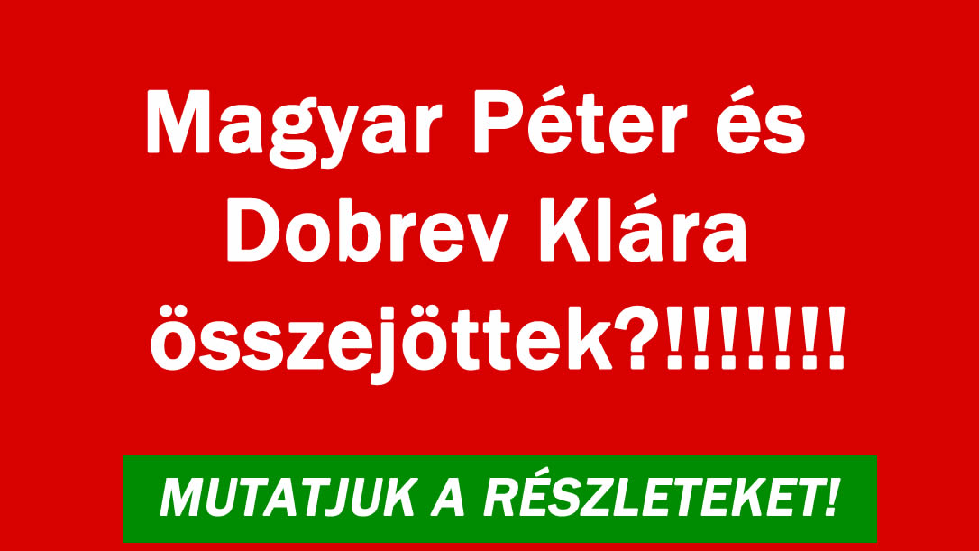 Magyar Péter és Klára különleges esete!