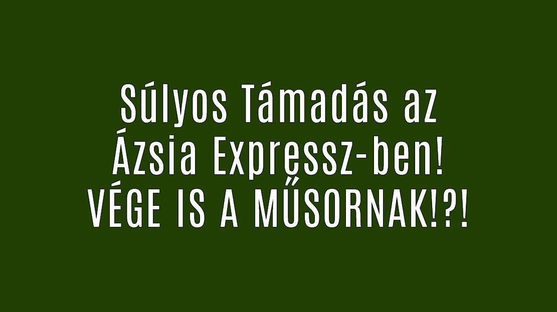 Hatalmas dráma az Ázsia Expresszben!