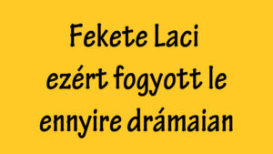 Fekete Laci ezért fogyott le ennyire drámaian