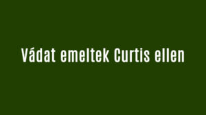 Vádat emeltek Curtis ellen