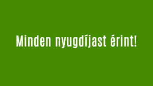 Minden nyugdíjast érint