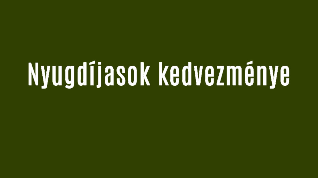 Nyugdíjasok kedvezménye