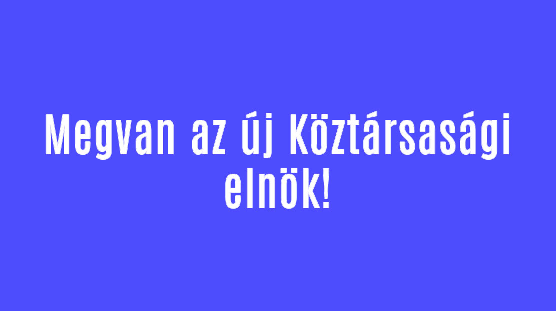 Forsthoffer Ágnes lett az új Köztársasági elnök!